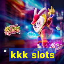 kkk slots